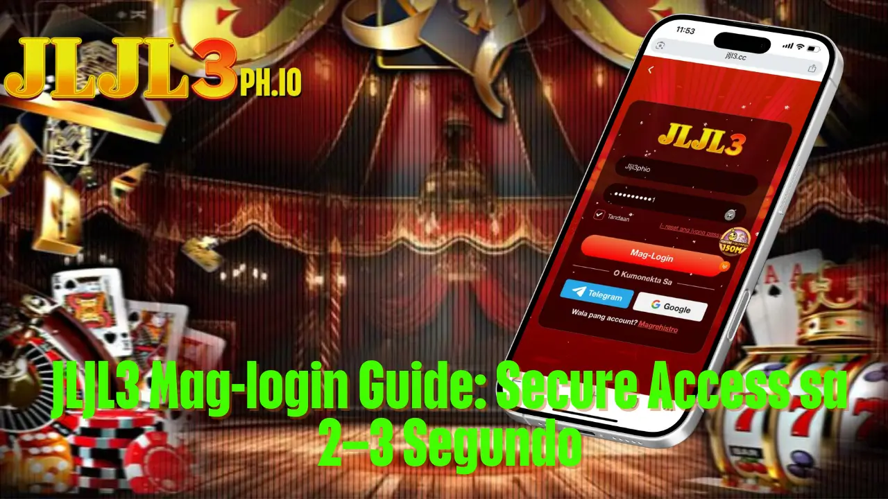 JLJL3 Mag-login Guide: Secure Access sa 2–3 Segundo 2 JLJL3 Mag-login Guide: Secure Access sa 2–3 Segundo